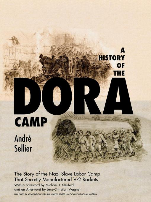 Title details for A History of the Dora Camp by Andre Sellier - Available